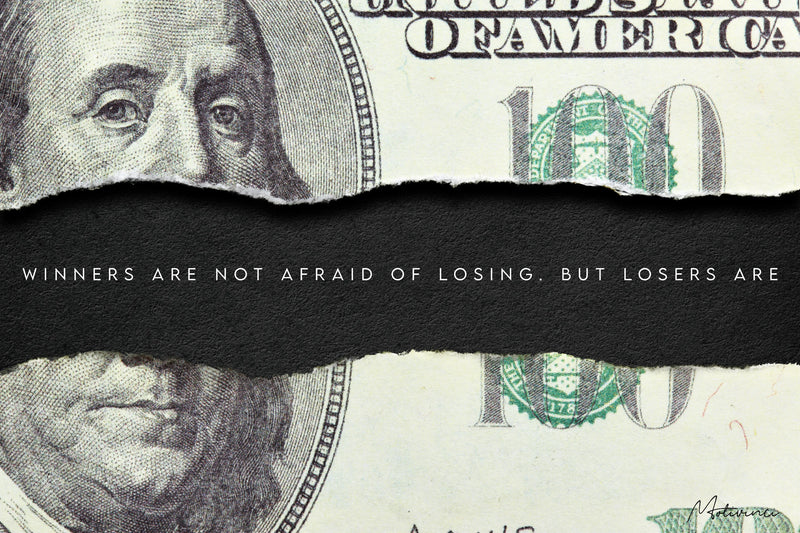 Don't be Afraid Of Losing