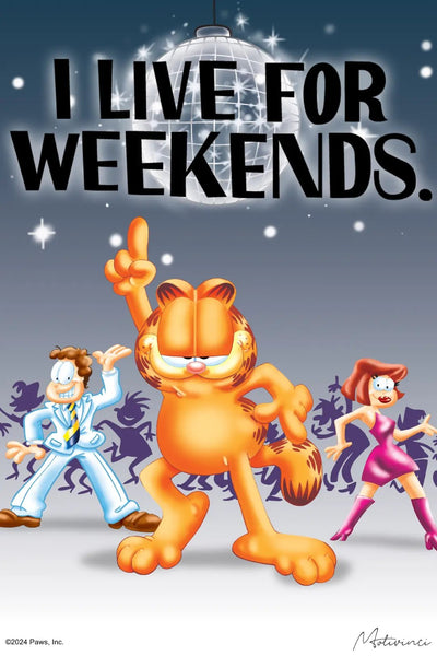 Garfield - Live For Weekends - Motivinci