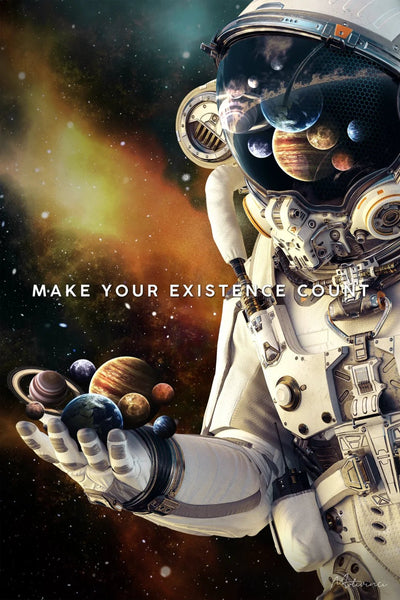 Make Your Existence Count - Motivinci