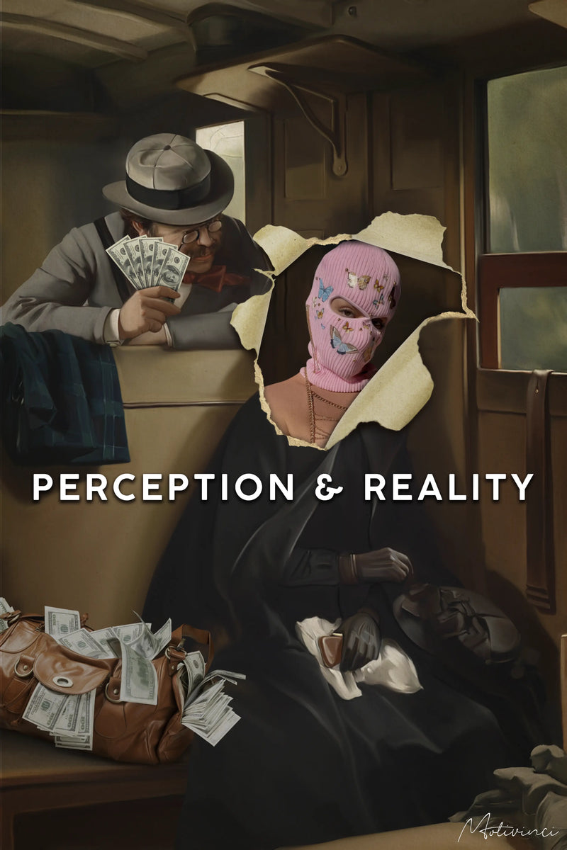 Perception & Reality