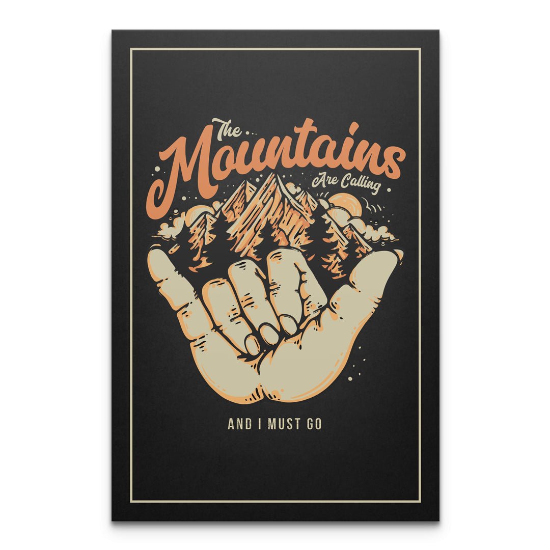 Mountains Are Calling - Motivinci